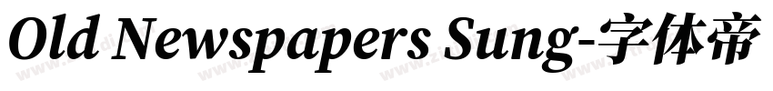 Old Newspapers Sung字体转换